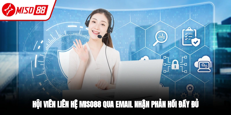Liên Hệ Miso88 - Các Phương Thức Kết Nối Tiện Lợi Nhất