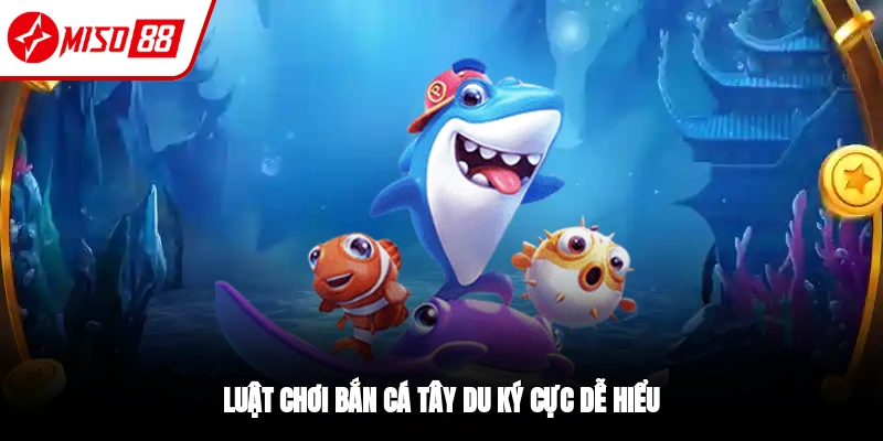 Bắn cá Tây Du Ký - Cùng Lên Đường Đi Săn Thưởng Ngay Hôm Nay