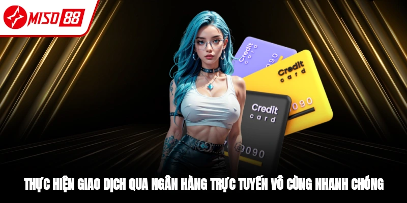 Rút Tiền Miso88 - Giao Dịch Nhanh Chóng, Tiện Lợi, An Toàn